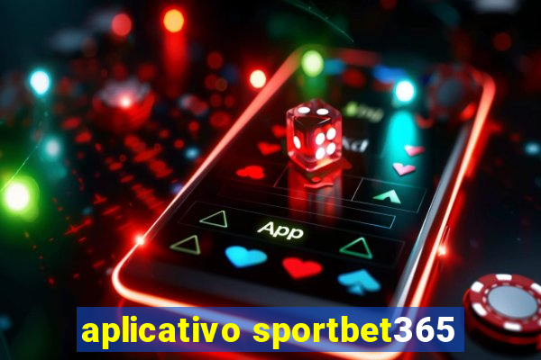 aplicativo sportbet365